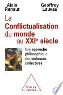 La Conflictualisation du monde au XXIe siècle