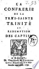 La Confrerie de la Trés-Sainte Trinité et Redemption des captifs