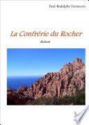 La Confrérie du Rocher