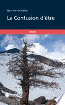 La Confusion d'être