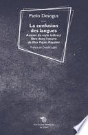 La confusion des langues. Autour du style indirect libre dans l'oevre de Pier Paolo Pasolini
