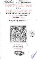 La confutation des declarations de M. Iean de Sponde & des arguties de Robert Belarmini Iesuite, par Iean Boysseul