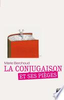 La conjuguaison et ses pièges