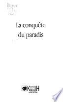 La conquête du paradis