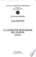 La conquête musulmane de l'Egypte (639-646)