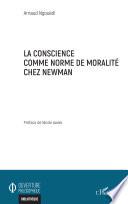 La conscience comme norme de moralité chez Newman