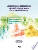 La conseillance pédagogique, une profession au service des écoles québécoises