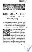 La Consolation de Senèque à Martia pour la mort de son fils [trad. par Ange Cappel]