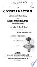 La conspiration de mil huit cent vingt et un, ou les jumeaux de chevreuse par M.L.D.D.L. membre de l'académie française