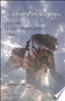 La Conspiration des anges - Tome 1