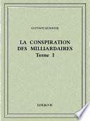 La conspiration des milliardaires I