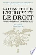 La constitution, l’Europe et le droit