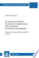 La construction urbaine des formes de représentation dans le contexte des relations interethniques