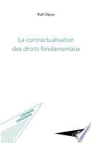 La contractualisation des droits fondamentaux