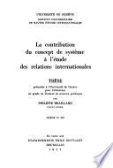 La Contribution du concept de système à l'étude des relations internationales