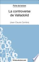 La controverse de Valladolid de Jean-Claude Carrière (Fiche de lecture)