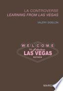 La controverse learning from Las Vegas
