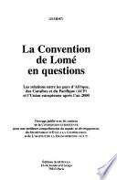 La Convention de Lomé en questions
