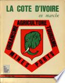 La Côte d'Ivoire en marche