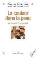 La Couleur dans la peau