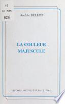 La couleur majuscule
