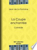 La Coupe enchantée