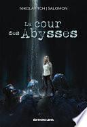 La Cour des Abysses