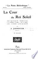 La cour du Roi Soleil