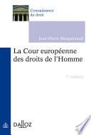 La Cour européenne des droits de l'Homme. 7e éd.