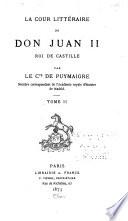 La cour littéraire de don Juan II, roi de Castille