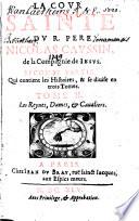 La cour sainte du R. Pere Nicolas Caussin [...].: 3 Des hommes d'estat & de dieu. - A Paris : Chez Iean dv Bray, 1645