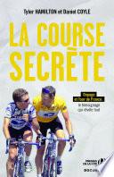 La course secrète
