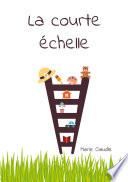 La courte échelle