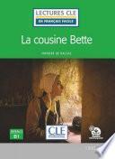 La cousine Bette - Niveau 3/B1 - Lecture CLE en français facile - Ebook