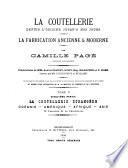 La coutellerie depuis l'origine jusqu'à nos jours