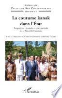 La coutume kanak dans l'État