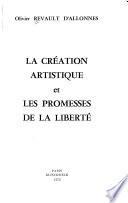 La création artistique et les promesses de la liberté