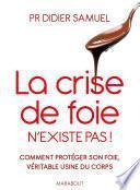 La crise de foie n'existe pas