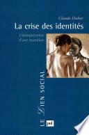La crise des identités