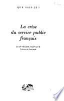 La crise du service public français