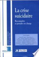 La crise suicidaire