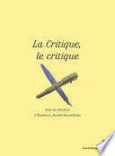 La critique, le critique