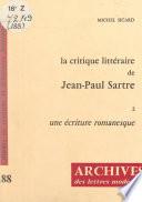 La critique littéraire de Jean-Paul Sartre (2). Une écriture romanesque