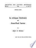La critique littéraire de Jean-Paul Sartre: Objet et thèmes