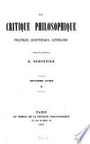 La critique philosophique, politique, scientifique, littéraire