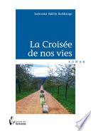 La Croisée de nos vies
