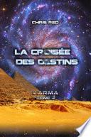 La croisée des Destins