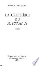 La Croisière du Sottise II
