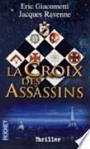 La Croix des Assassins