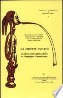 La Crotte tenace et autres contes ngbaka-ma'bo de République centrafricaine